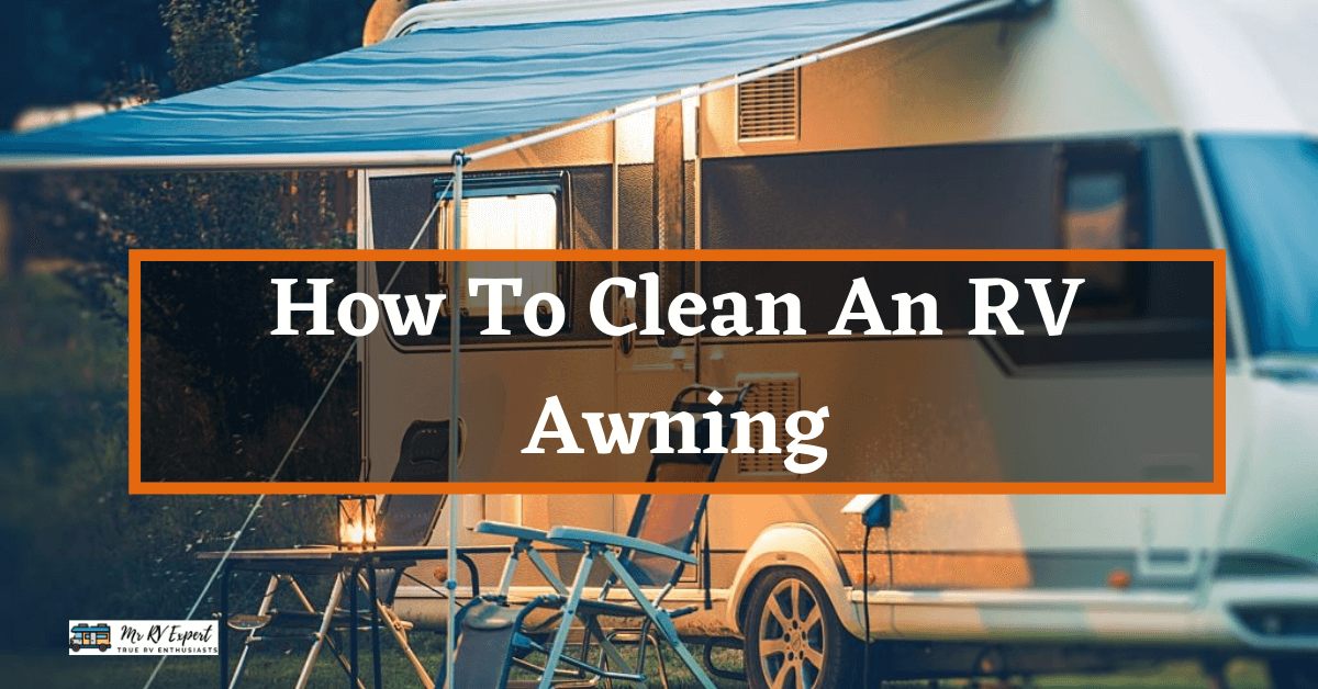 How To Clean An RV Awning?