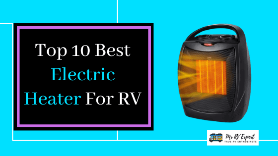 Best Electric Heater for RV - Updated October, 2020 | Review & Buyer's ...