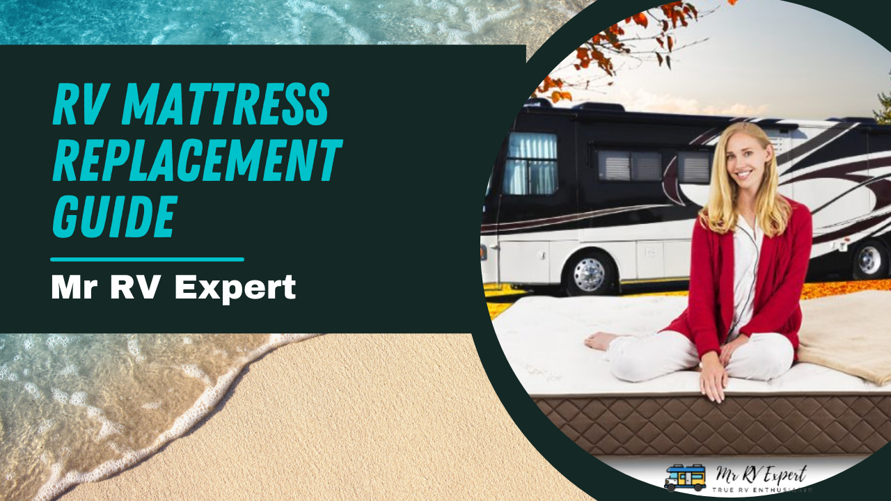 RV Mattress Replacement Guide