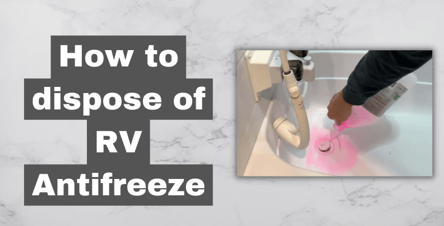 How to dispose of RV Antifreeze