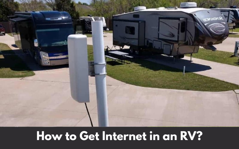 How to Get Internet in an RV