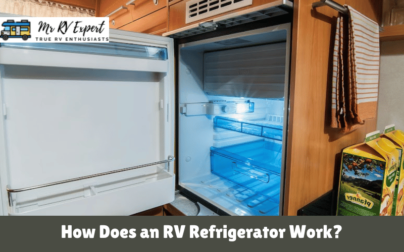 How Does an RV Refrigerator Work