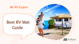 Best RV Mat Guide & Outdoor Rug