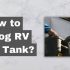 How to Blow Out Water Lines in RV?