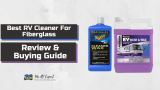 Best RV Cleaner For Fiberglass 2022 Reviews