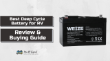 Best Deep Cycle Battery for RV – Updated 2022