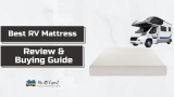 Best RV Mattress 2022 | Review & Buying Guide
